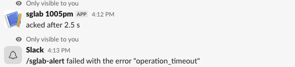 Two Slack ephemeral messages: the app's reply acked after 2.5 s, and below it Slackbot's notice /sglab-alert failed with the error operation_timeout