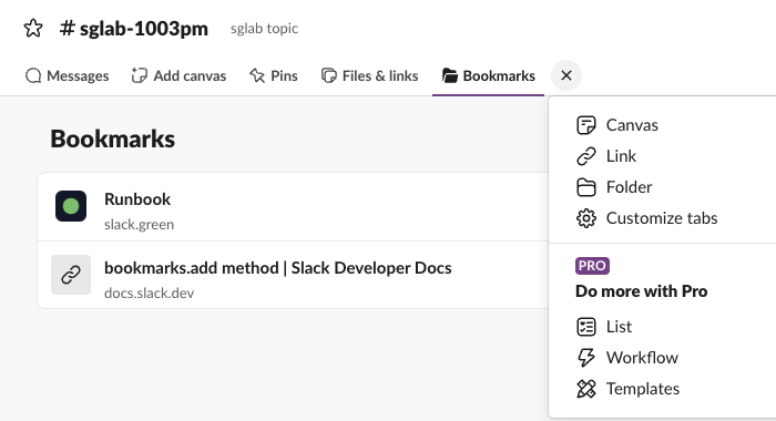 The channel tab menu opened from +: Canvas, Link, Folder, Customize tabs, and Pro-only List, Workflow and Templates