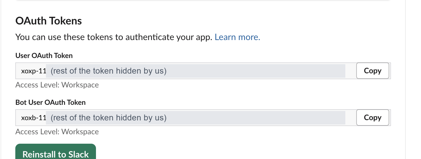 The OAuth Tokens box on a real Slack app's OAuth & Permissions page, with the User OAuth Token and the Bot User OAuth Token (rest of each token hidden by us)