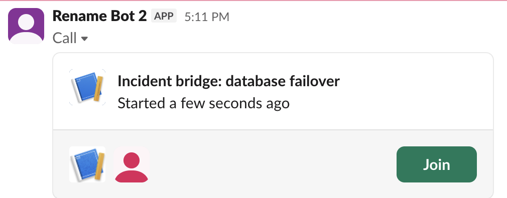 Slack web: a message from the test app with a Call card titled Incident bridge: database failover, Started a few seconds ago, two participant avatars and a green Join button