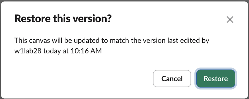The Restore this version dialog: This canvas will be updated to match the version last edited by w1lab28 today at 10:16 AM, with Cancel and Restore buttons