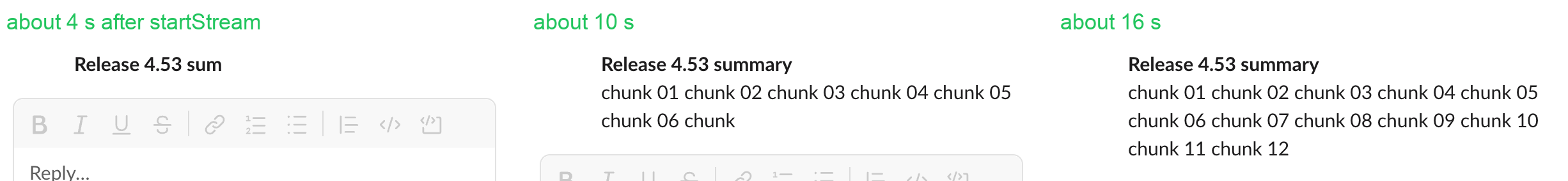 Three crops of the same Slack thread reply during the stream: at about 4 s only 