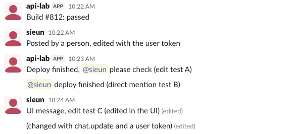 Slack channel: bot and user-token API edits show no (edited) label; a UI edit and a user-token edit of a UI-posted message show (edited)