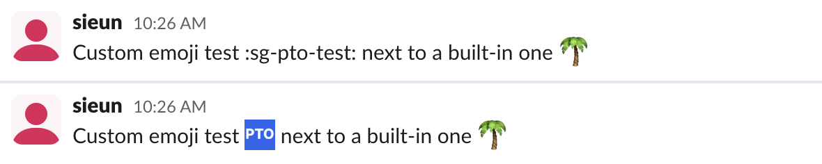 The same Slack message twice: first with the custom emoji as the text :sg-pto-test:, then after a reload with the blue PTO image, a palm tree emoji in both