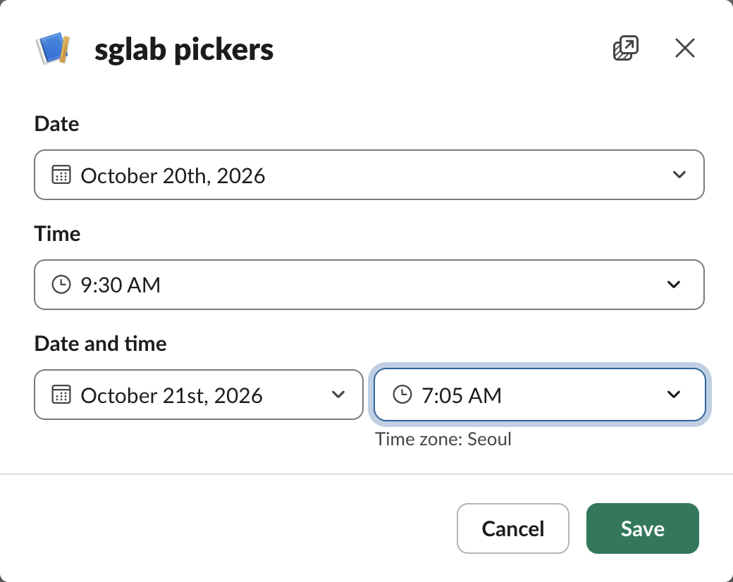A Slack modal titled sglab pickers with Date October 20th, 2026, Time 9:30 AM, and Date and time October 21st, 2026 at 7:05 AM, Time zone: Seoul
