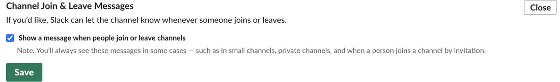 The same admin setting with Show a message when people join or leave channels ticked and the Save button