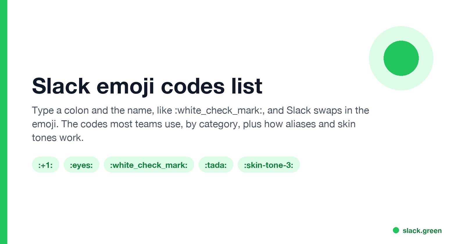 Slack emoji codes list: type a colon and the name, like :white_check_mark: