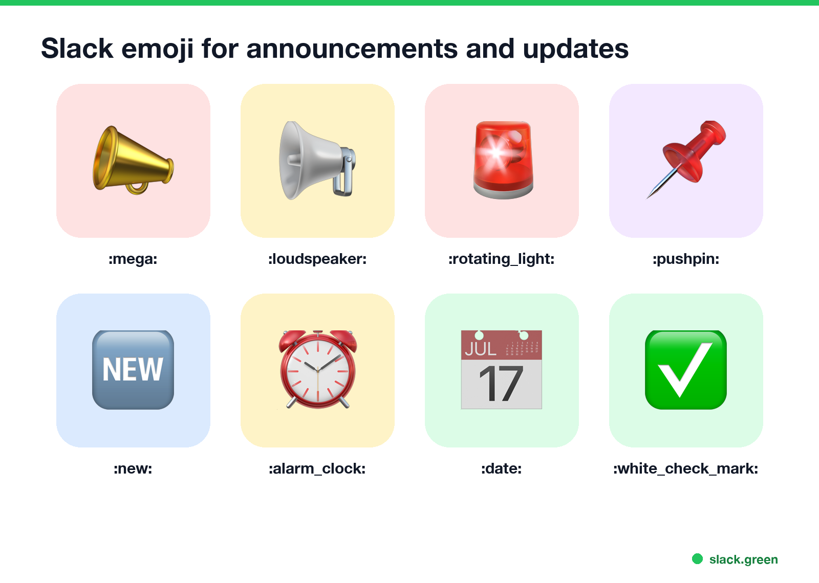Slack emoji for announcements and updates: mega, loudspeaker, rotating light, pushpin, new, alarm clock, date, white check mark