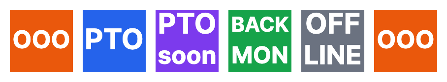 Six custom Slack emoji for time off: OOO on orange, PTO on blue, PTO soon on purple, BACK MON on green, OFF LINE on grey, and an animated pulsing OOO