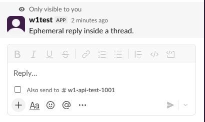 An ephemeral reply by the w1test app shown in the Slack thread panel, labelled Only visible to you