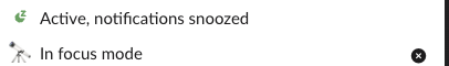 Slack profile lines in focus mode: Active, notifications snoozed, and In focus mode with a telescope emoji