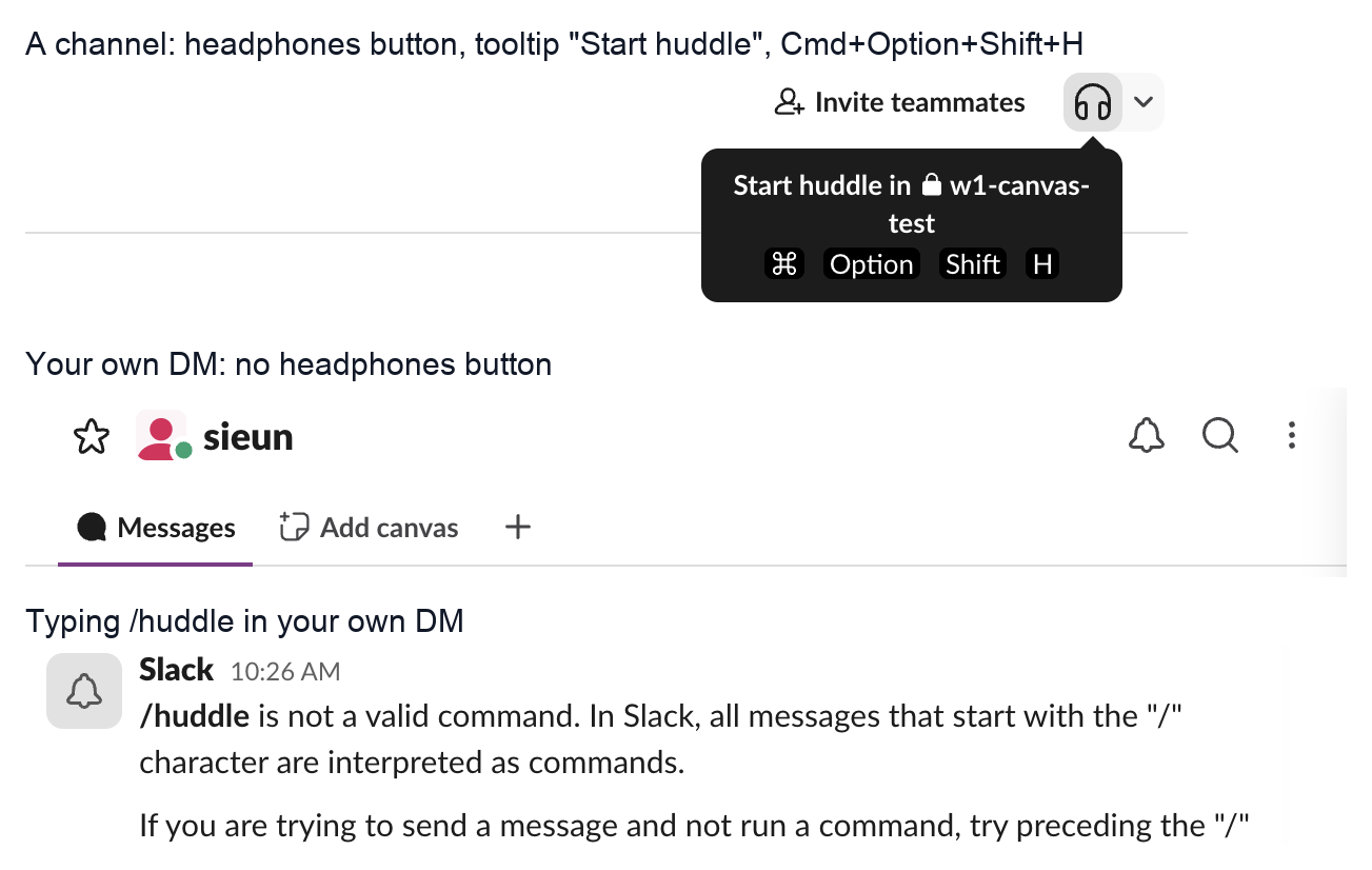 Top: a channel header with the headphones button and its tooltip, Start huddle, Cmd Option Shift H. Middle: the self-DM header with no headphones button. Bottom: Slackbot saying /huddle is not a valid command