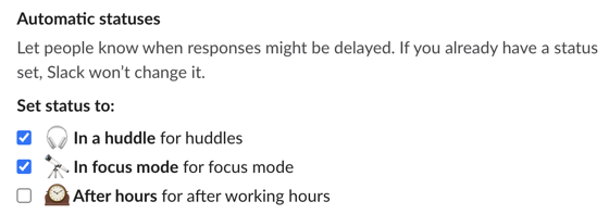 Slack's Automatic statuses setting: In a huddle, In focus mode, After hours