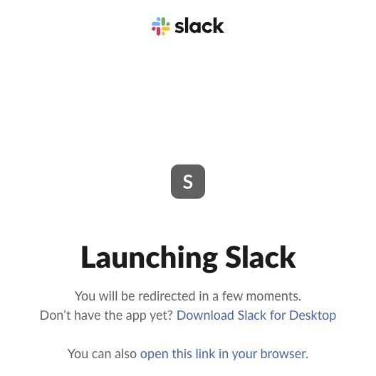 Slack의 Launching Slack 페이지. 잠시 후 이동한다는 문구와 데스크톱 앱 다운로드, 브라우저에서 열기 링크