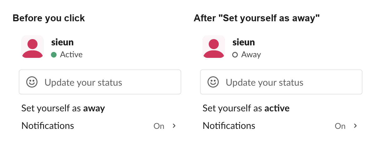 Slack profile menu before and after Set yourself as away: the green Active dot turns into a hollow Away dot and the menu item changes to Set yourself as active