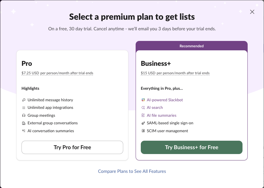 Slack's Select a premium plan to get lists dialog: Pro at $7.25 USD per person per month and Business+ at $15, each with a free 30-day trial