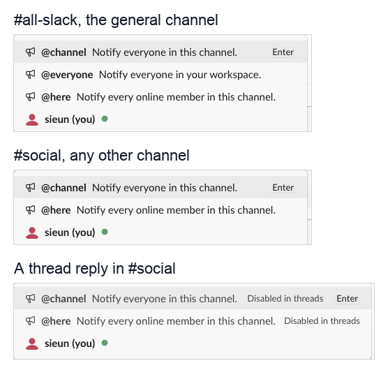generalチャンネル、ほかのチャンネル、スレッドの返信での@メニュー。スレッドでは@channelと@hereの横にDisabled in threadsと出ている