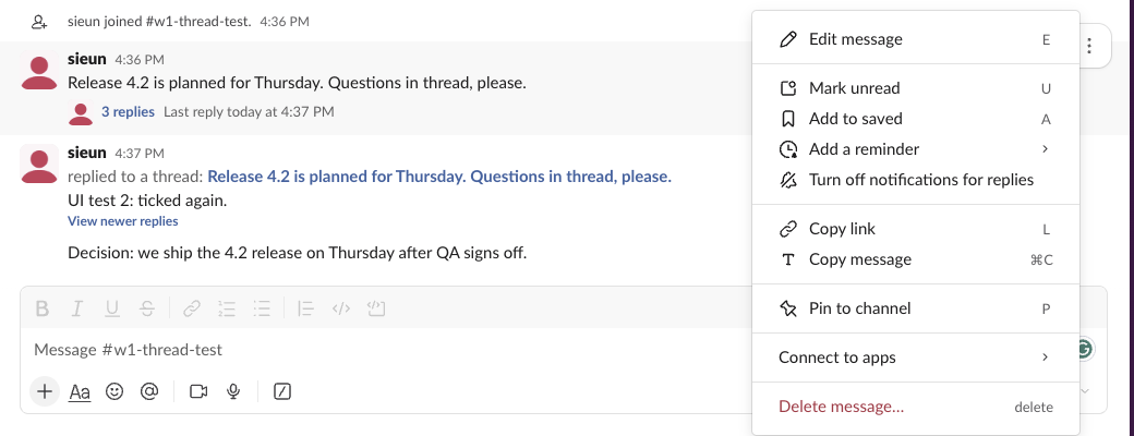 The Slack message menu opened on our own channel message: Edit message, Mark unread, Add to saved, Add a reminder, Turn off notifications for replies, Copy link, Copy message, Pin to channel, Connect to apps and Delete message, with no Move item