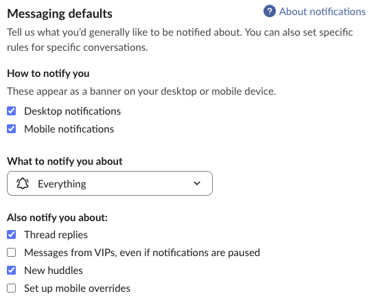 Slack Preferences, Notifications: Desktop notifications and Mobile notifications checkboxes, What to notify you about set to Everything, and Also notify you about