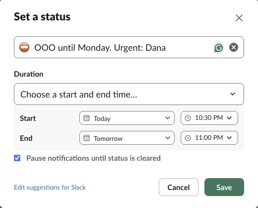 Slack 상태 설정 창(영어 표시). ⛔와 OOO until Monday. Urgent: Dana, Duration은 시작과 종료 시간 선택, 시작은 오늘 오후 10:30, 종료는 내일 오후 11:00, 상태가 지워질 때까지 알림 일시 중지 체크