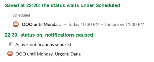 Top: the status box at 22:26 with OOO until Monday under Scheduled, Today 10:30 PM to Tomorrow 11:00 PM. Bottom: the profile at 22:30, Active, notifications snoozed, and OOO until Monday. Urgent: Dana