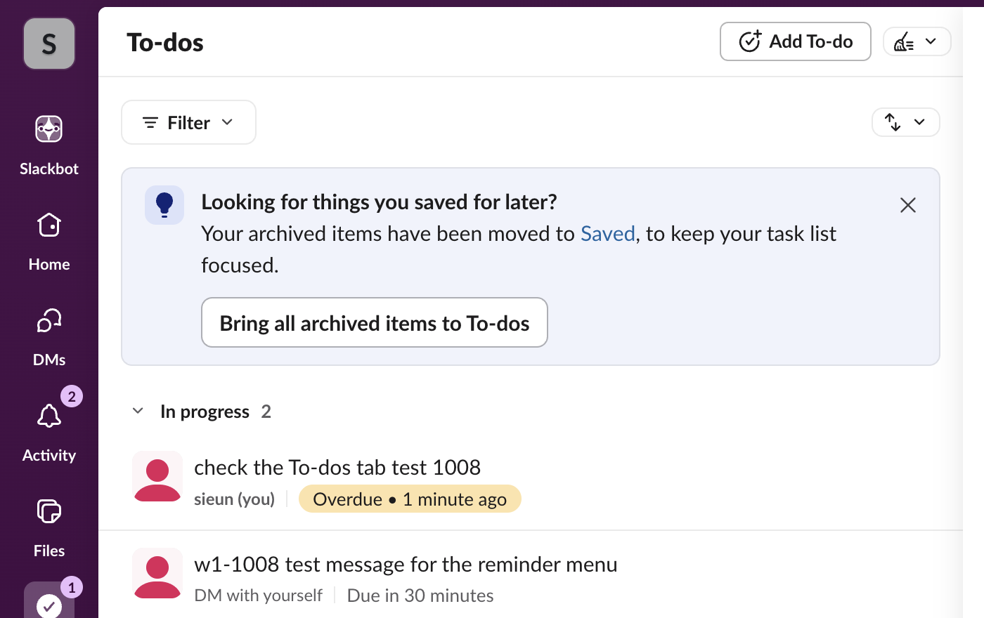 The Slack To-dos tab on 8 October 2026: a message reminder from a DM with yourself, Due in 30 minutes, under In progress