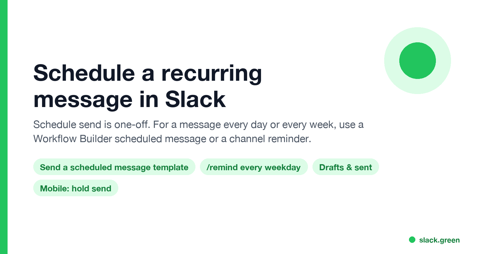 Schedule a recurring message in Slack: workflow template, /remind every weekday, Drafts & sent, mobile