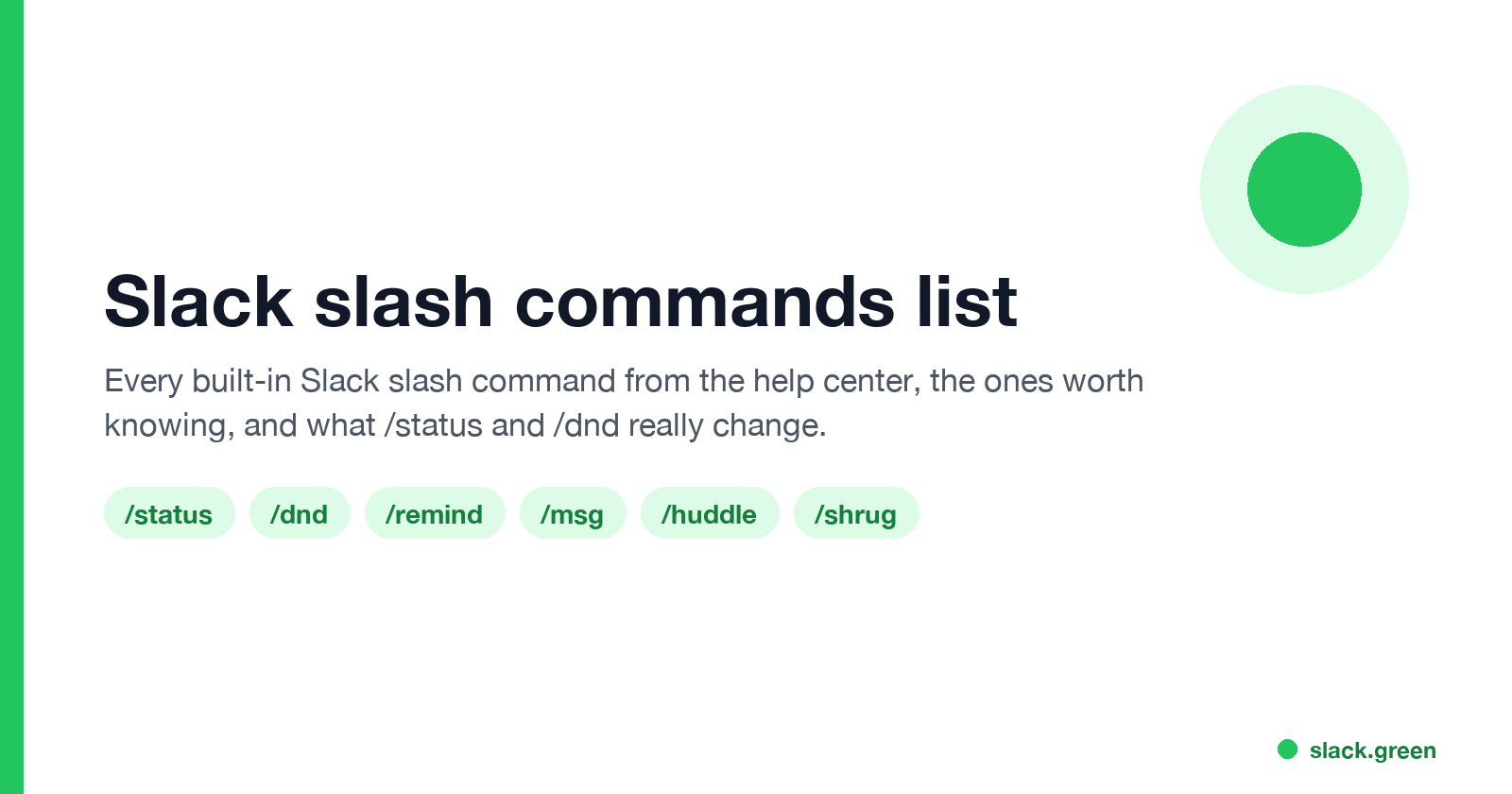 Slack slash commands list: /status, /dnd, /remind, /msg, /huddle, /shrug