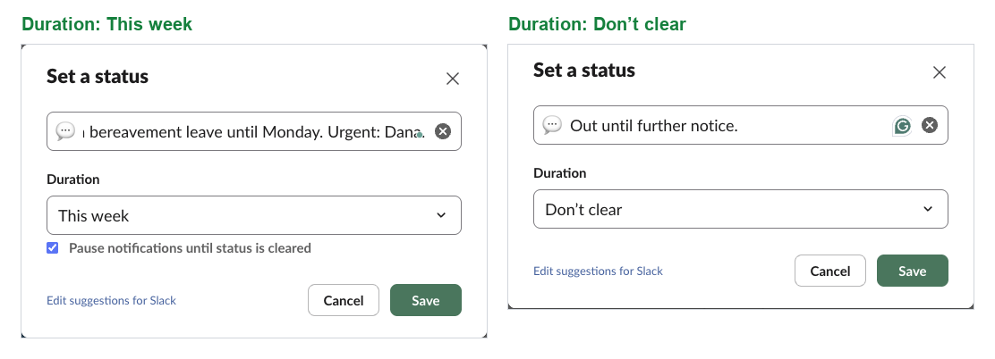 Two Set a status boxes. With Duration This week, the Pause notifications until status is cleared box is shown and ticked. With Duration Don't clear, there is no pause box