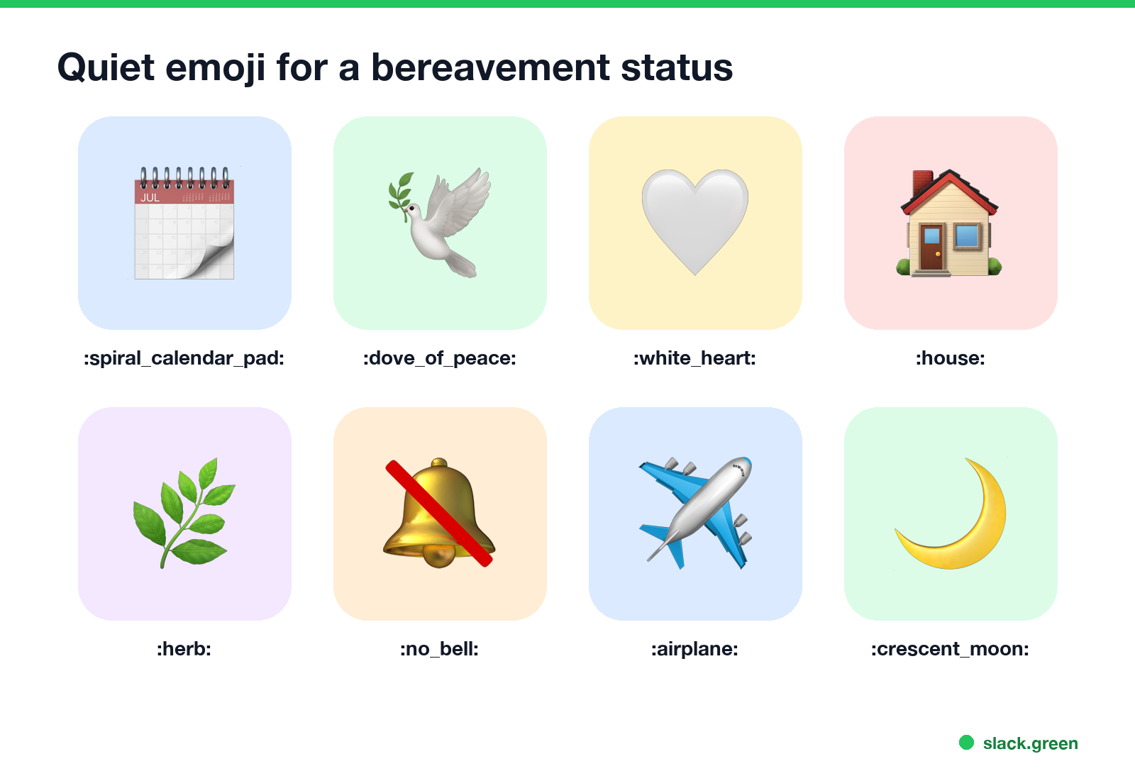 Quiet emoji for a bereavement status: calendar, dove, white heart, house, herb, no bell, airplane, crescent moon