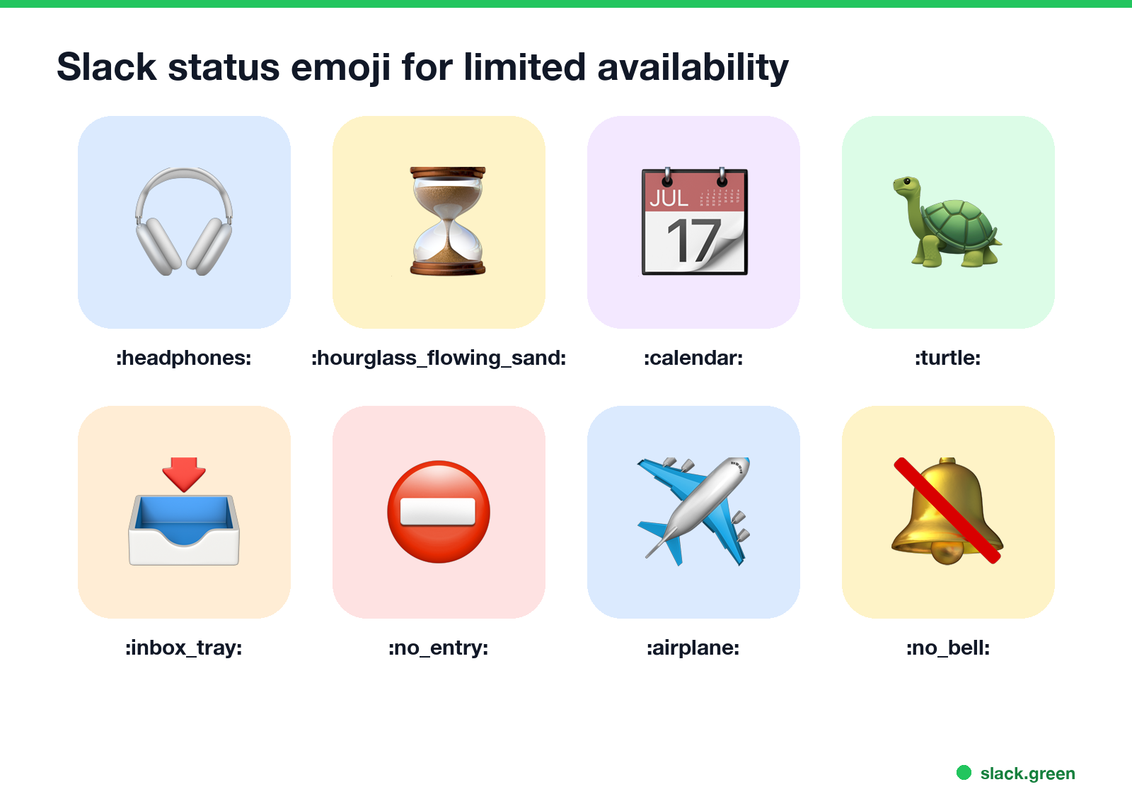 Slack status emoji for limited availability: headphones, hourglass, calendar, turtle, inbox tray, no entry, airplane, no bell