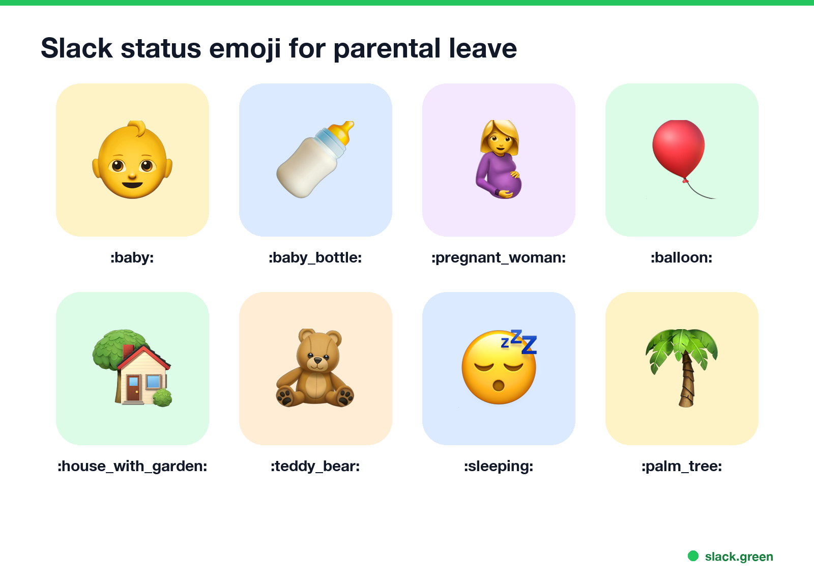 Slack status emoji for parental leave: baby, baby bottle, pregnant woman, balloon, house with garden, teddy bear, sleeping, palm tree