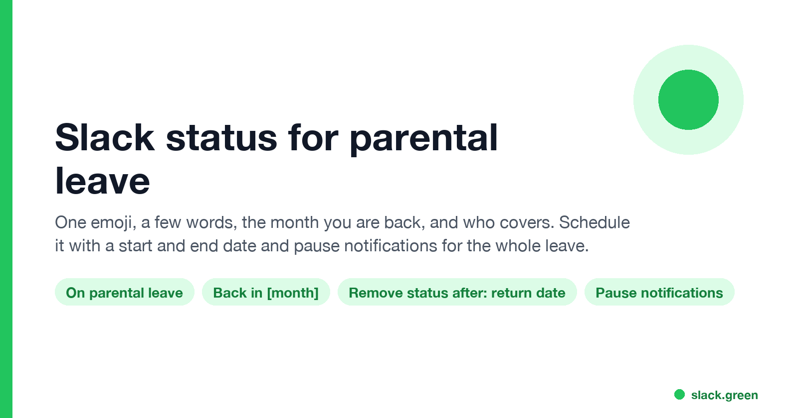 Slack status for parental leave: one emoji, on parental leave, the month you are back, who covers; schedule it and pause notifications