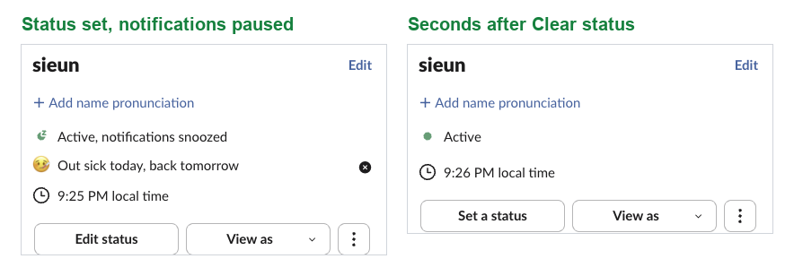 Two views of the same Slack profile. Left, with the status set: Active, notifications snoozed, and Out sick today, back tomorrow. Right, seconds after Clear status: Active, with no status