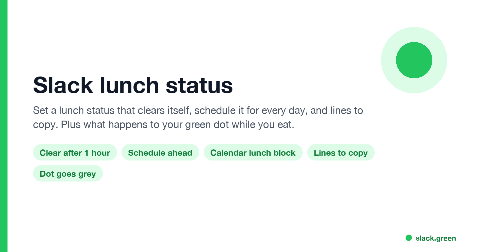 Slack lunch status: clear after 1 hour, schedule ahead, calendar lunch block, lines to copy, dot goes grey