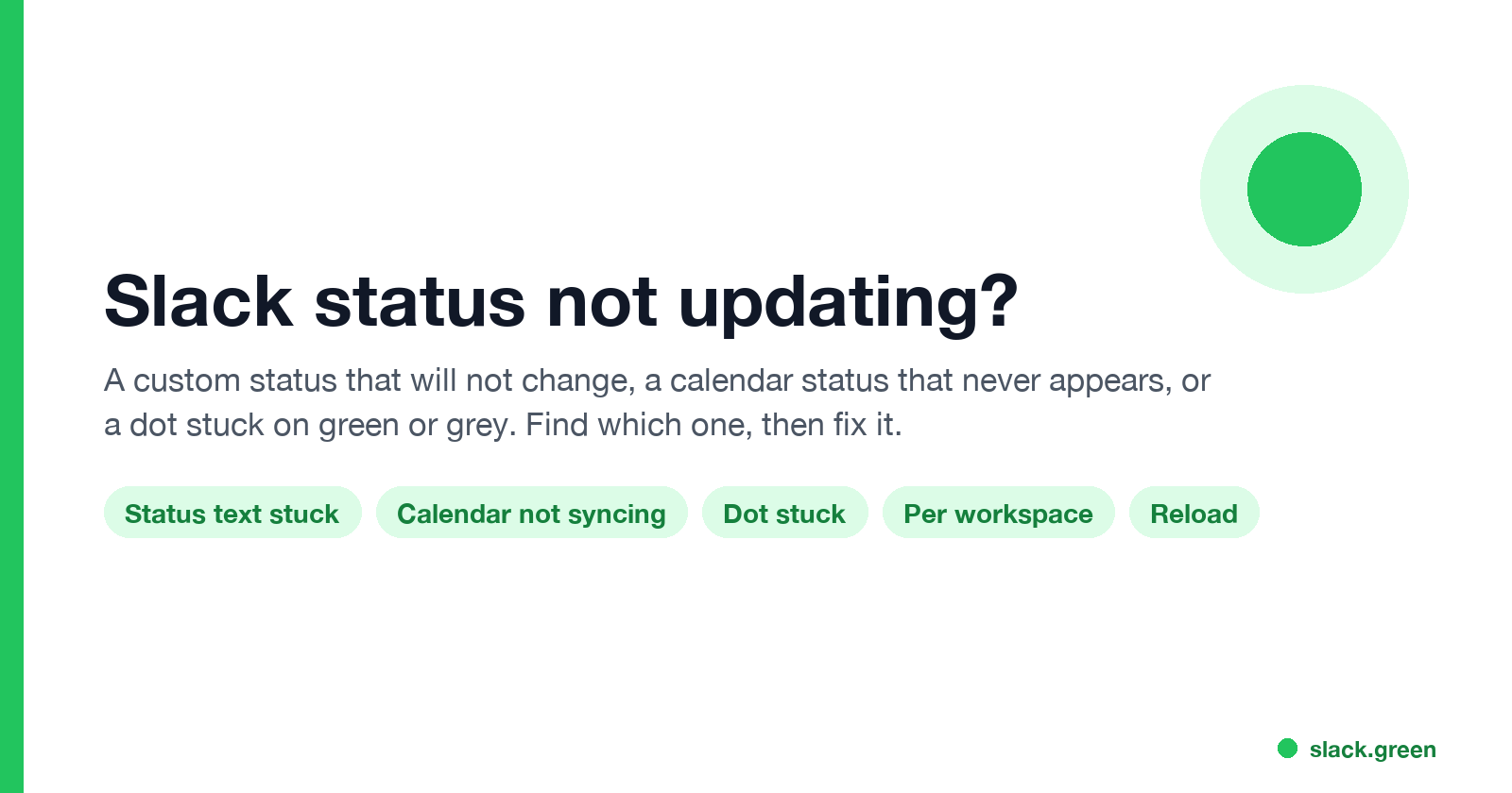 Slack status not updating: status text stuck, calendar not syncing, dot stuck, per workspace, reload