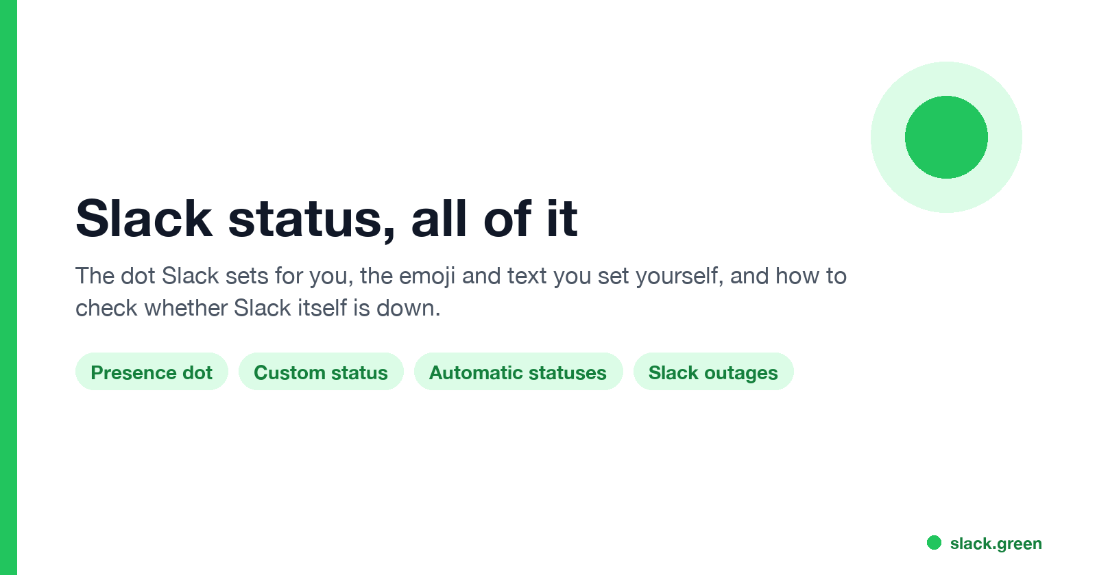 Slack status: presence dot, custom status, automatic statuses and Slack outages