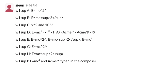Our test messages in Slack web: E=mc^2^ and E=mc<sup>2</sup> stay literal, x^2 stays literal, and only the Unicode line shows E=mc² and x¹²³ raised