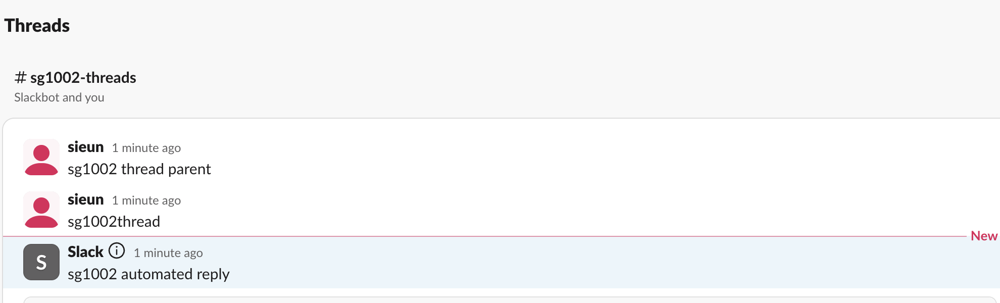 Slack Threads view with the thread parent, our reply and the Slackbot reply below a red New line