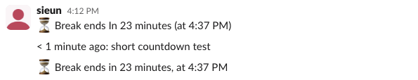 Two Slack messages rendered from the date token: Break ends In 23 minutes (at 4:37 PM) and Break ends in 23 minutes, at 4:37 PM, with a test line above reading less than 1 minute ago