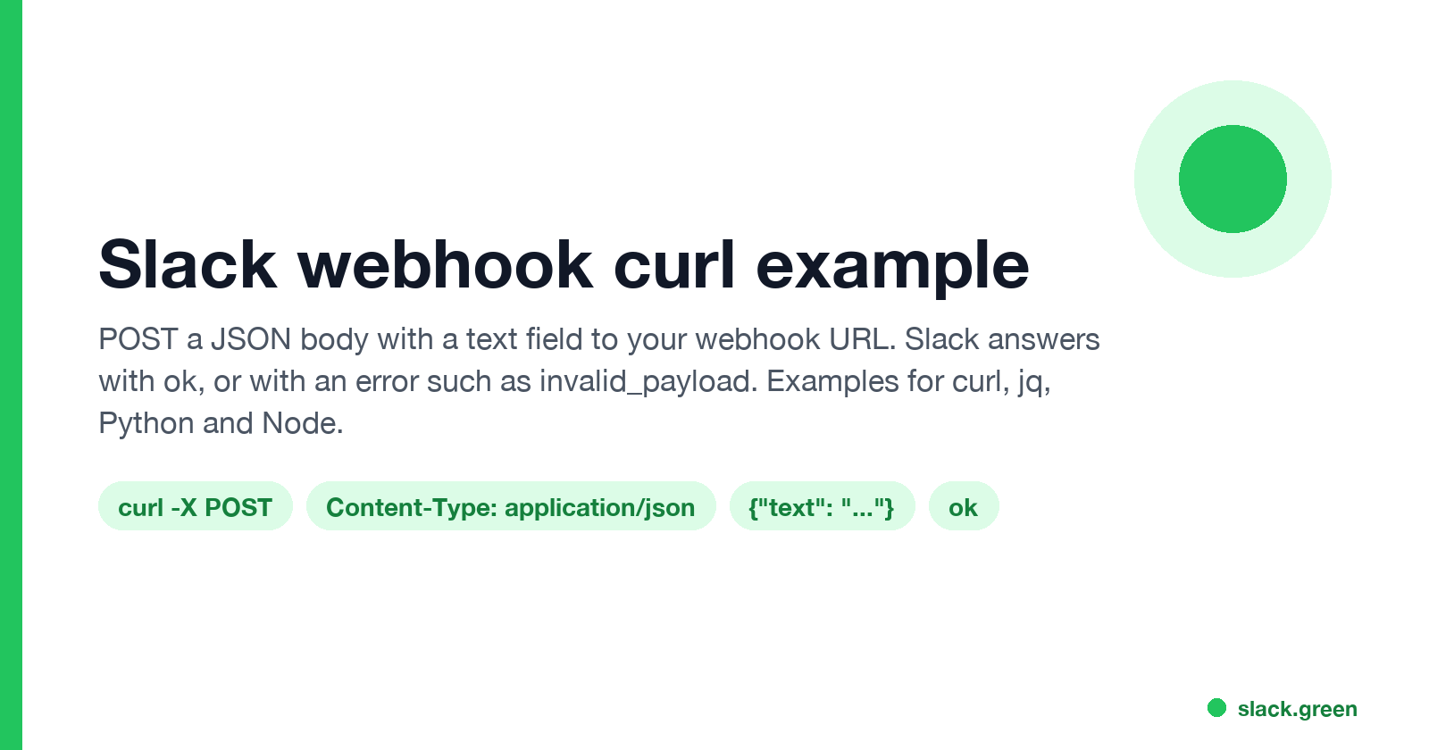 Slack webhook curl example: POST JSON with a text field, Slack answers ok