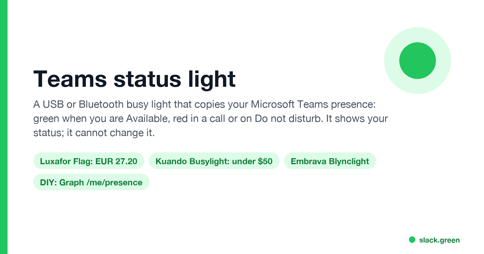 Teams status light: a busy light that copies your Teams presence; Luxafor Flag, Kuando Busylight, Embrava Blynclight, DIY with Graph