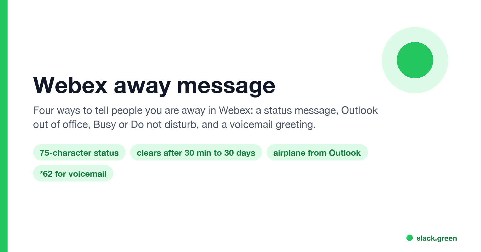 Webex away message: a custom status, Outlook out of office, Busy or Do not disturb, and an Extended Away voicemail greeting