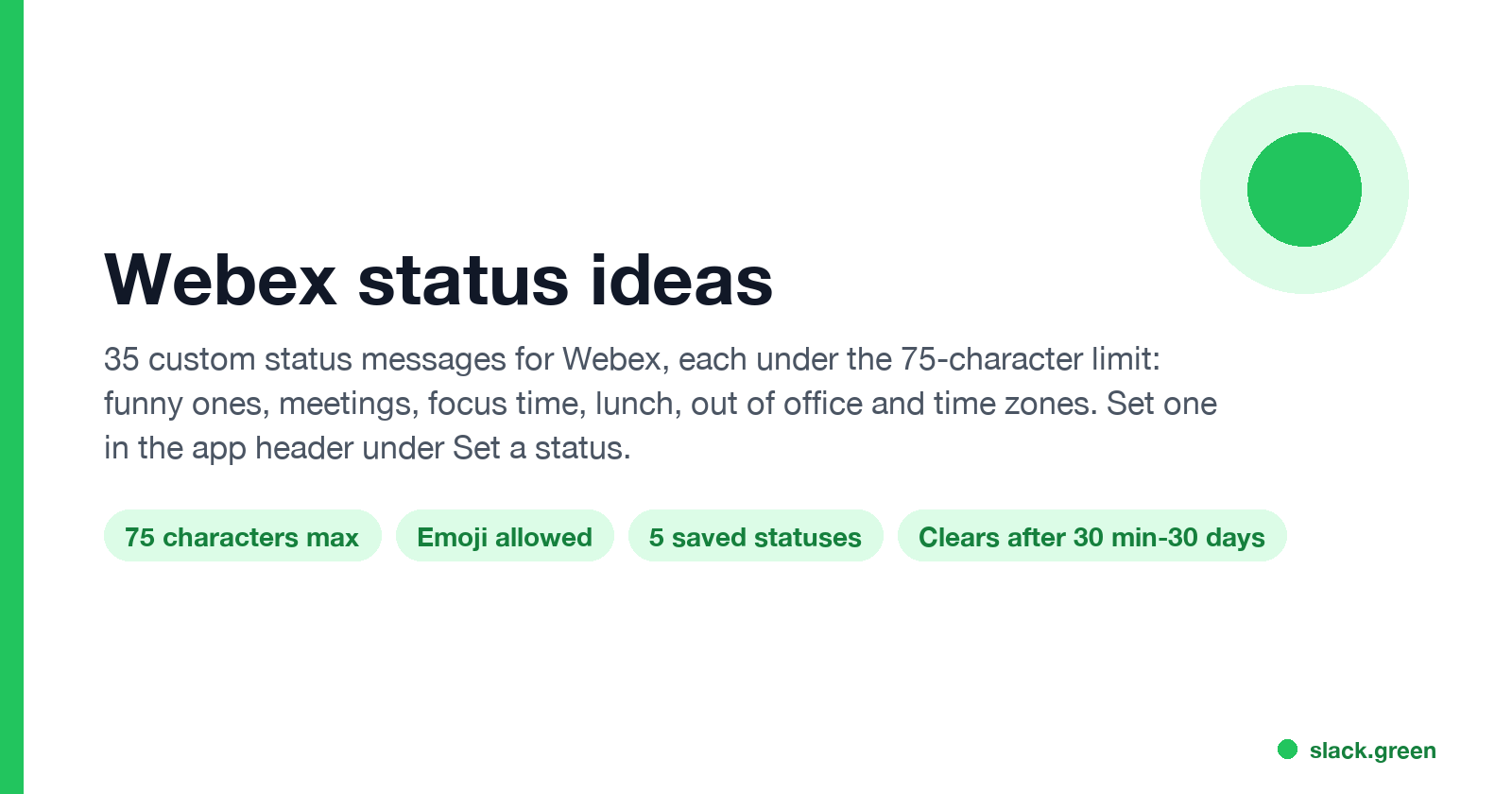 Webex status ideas: 35 custom statuses under 75 characters, emoji allowed, five saved, clears after 30 minutes to 30 days
