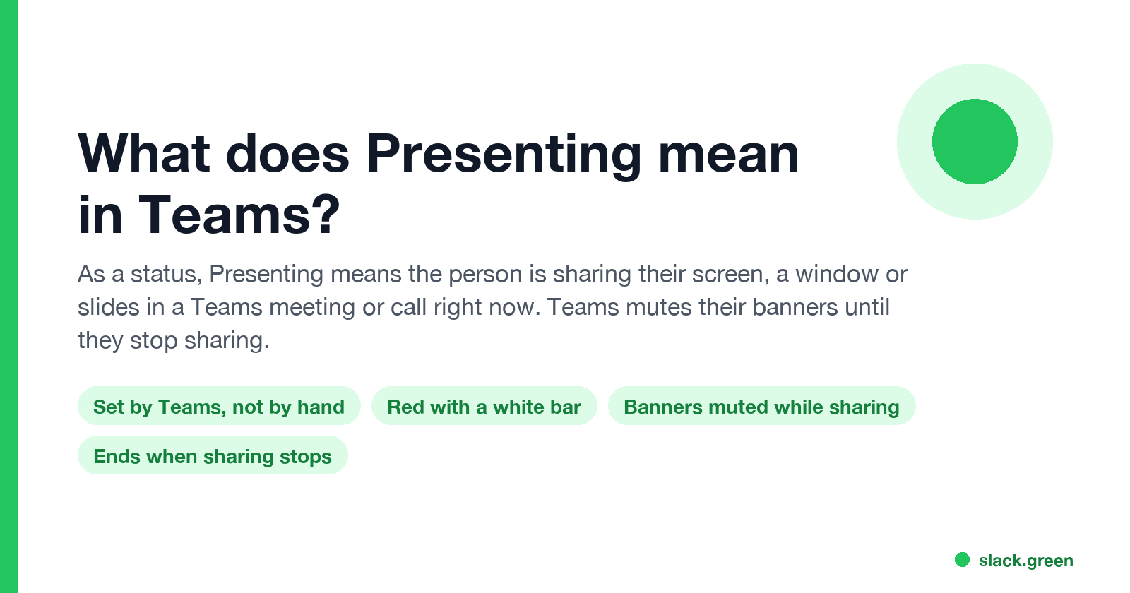 What does Presenting mean in Teams: set by Teams while sharing, red with a white bar, banners muted