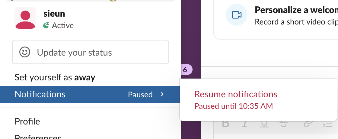 Slack profile menu while paused: Notifications reads Paused, and the submenu shows Resume notifications, Paused until 10:35 AM