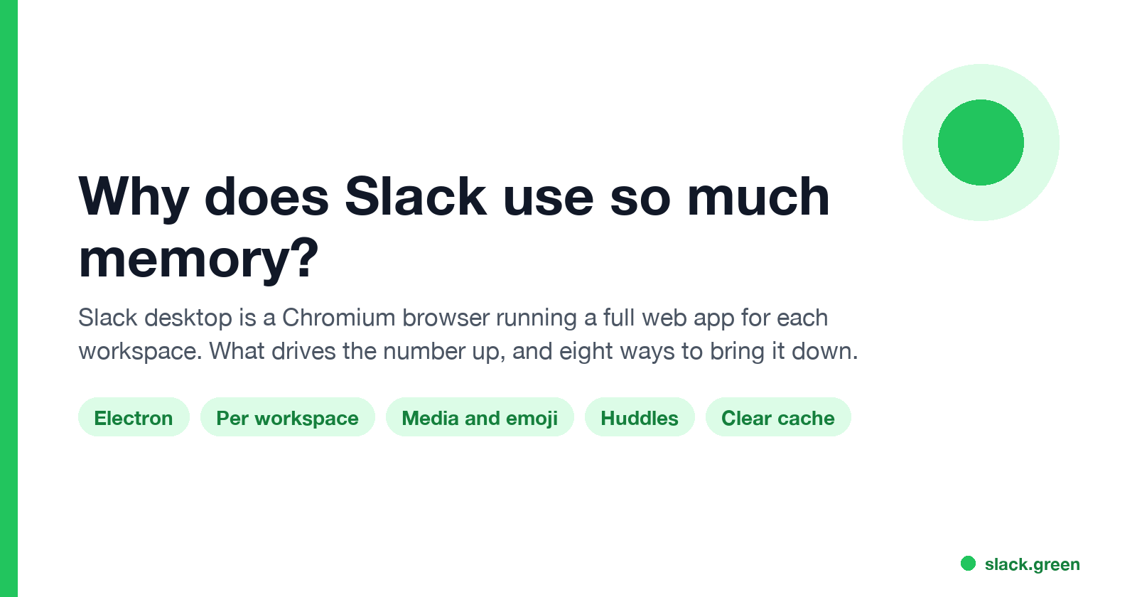 Why does Slack use so much memory: Electron, per workspace, media and emoji, huddles, clear cache