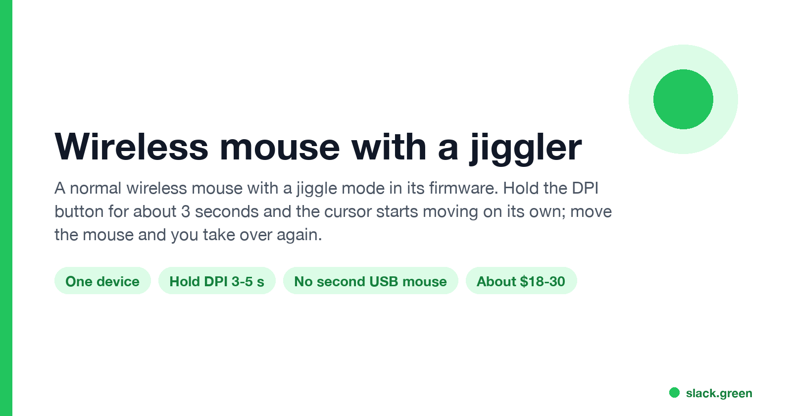 Wireless mouse with a jiggler: one device, hold the DPI button 3 to 5 seconds, no second USB mouse